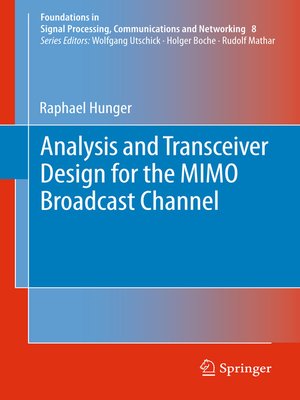 cover image of Analysis and Transceiver Design for the MIMO Broadcast Channel